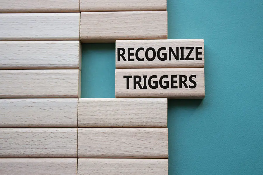 Identifying and Managing Triggers: Your Guide to Preventing Relapse